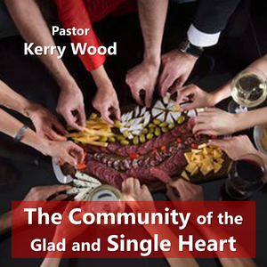 The Community of the Glad and Single Heart
