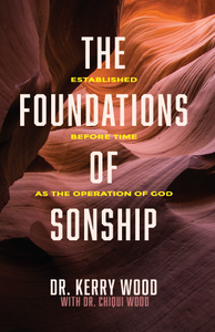 The Foundations of Sonship: Established Before Time